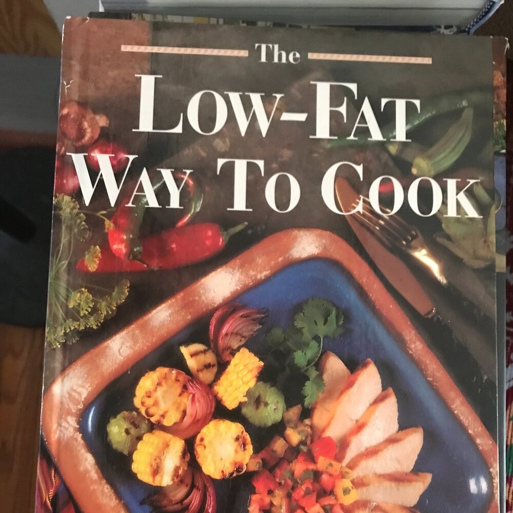 The Low- Fat Way To Cook  from Oxmoor House